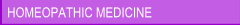 Homeopathic Medicine
