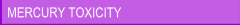 Mercury Toxicity